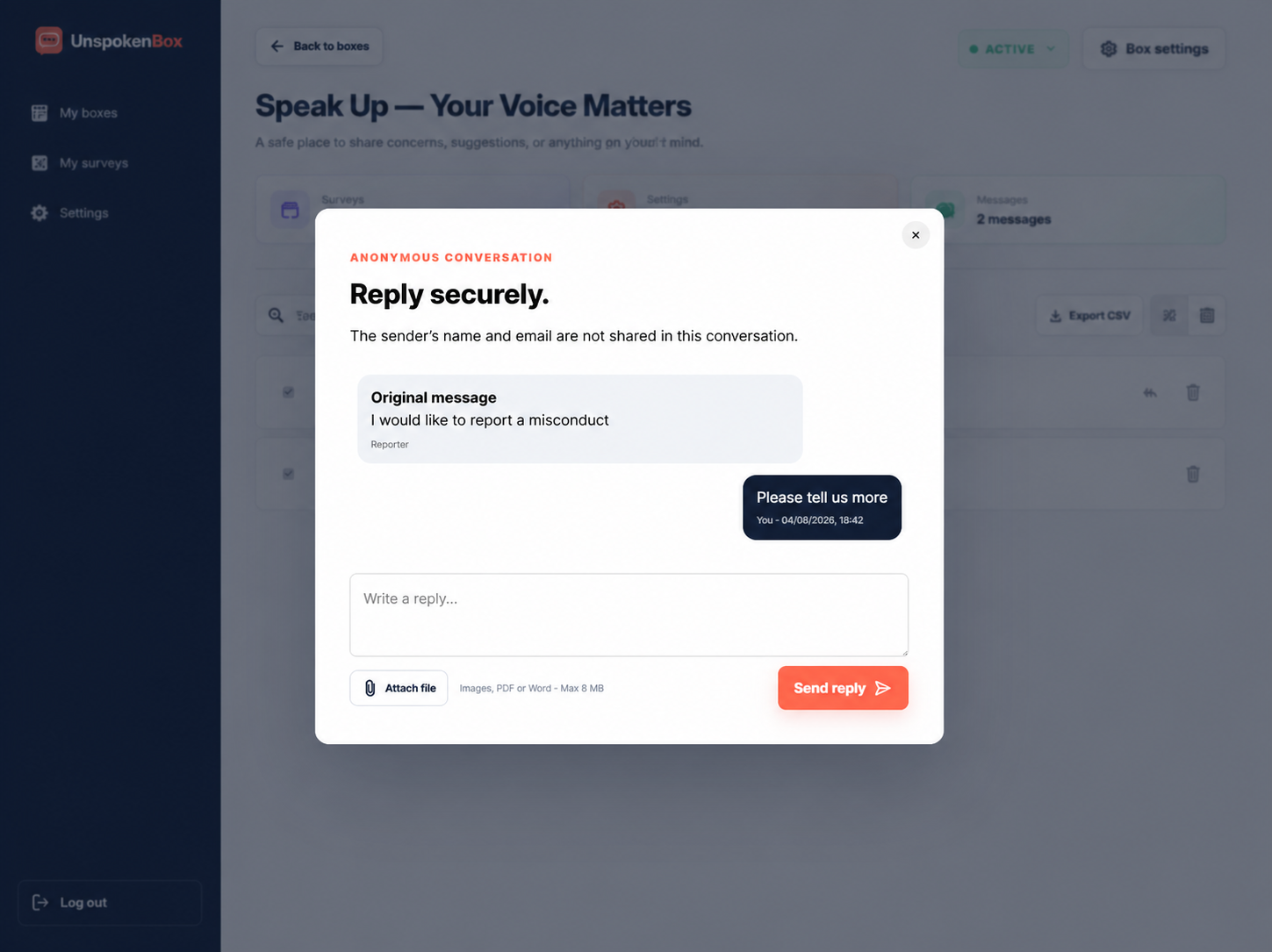 Premium administrators can exchange messages through a private anonymous conversation.